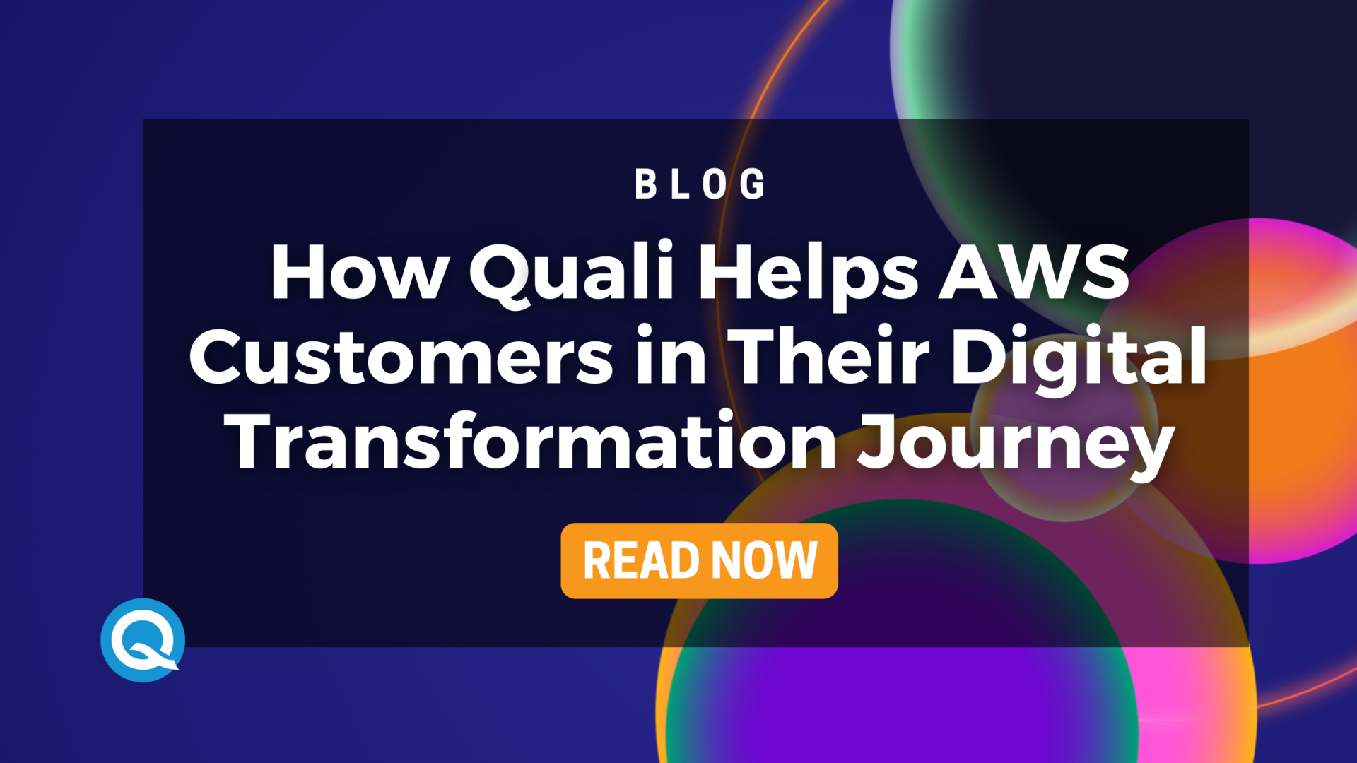 How Quali Helps AWS Customers in Their Digital Transformation Journey