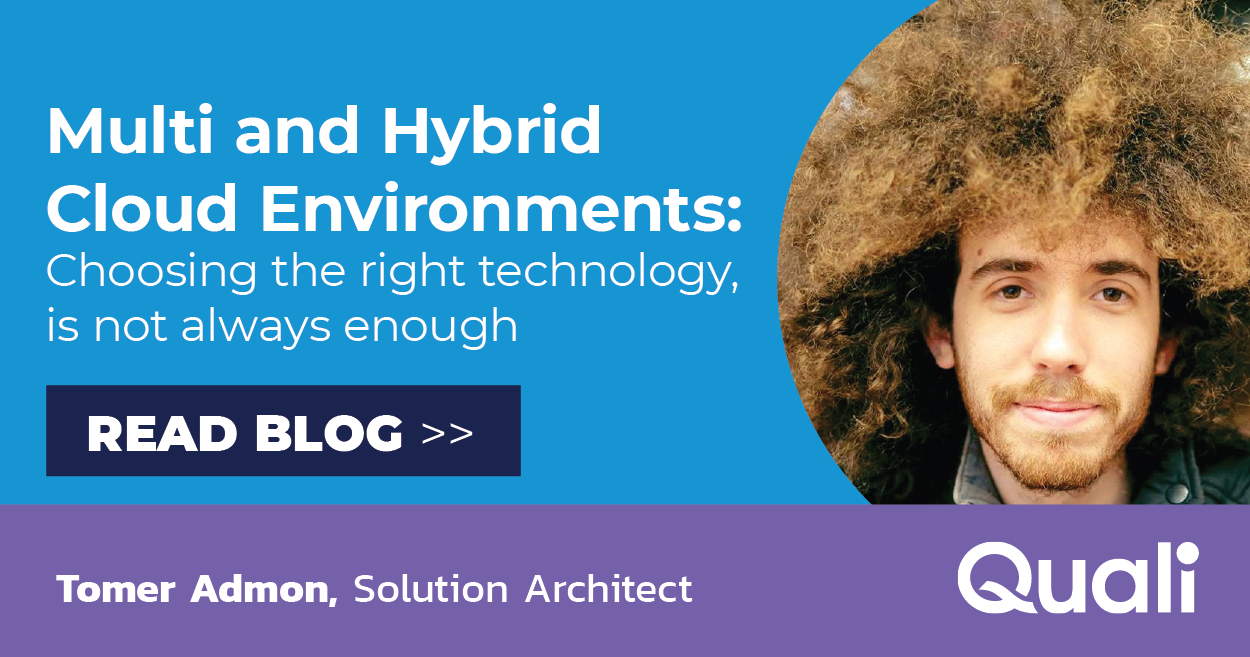 Multi and Hybrid Cloud Environments: “Choosing the right technology, is not always enough”