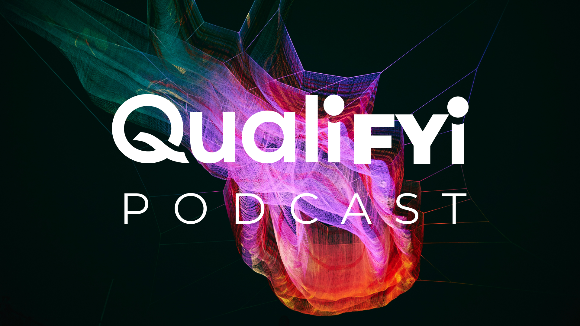 The QualiFYI Podcast has Launched