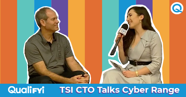 QualiFYI | ep.3: TSI CTO Talks Cyber Range