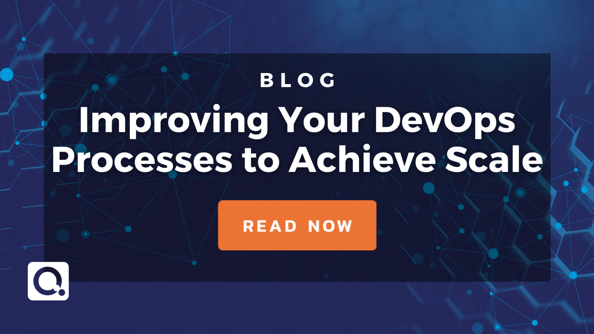 Improving your DevOps Processes to Achieve Scale
