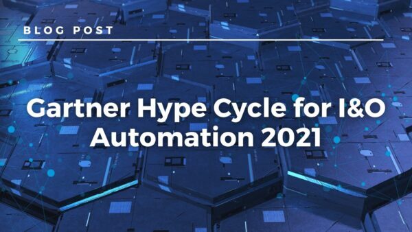 Gartner Hype Cycle for I&O Automation 2021