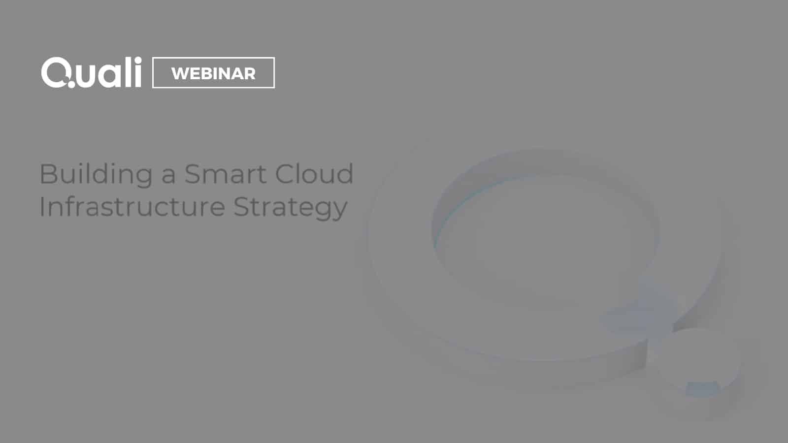 Building a Smart Cloud Infrastructure Strategy